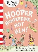 Hooper Humperdink…? Not Him!
