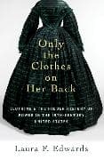 Only the Clothes on Her Back