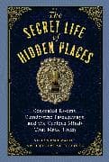 The Secret Life of Hidden Places
