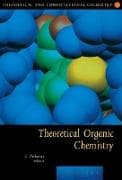 Theoretical Organic Chemistry: Volume 5