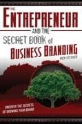 The Entrepreneur and the Secret Book of Business Branding
