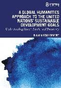 A Global Humanities Approach to the United Nations' Sustainable Development Goals
