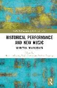Historical Performance and New Music
