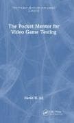 The Pocket Mentor for Video Game Testing