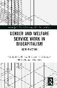 Gender and Welfare Service Work in Biocapitalism