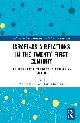 Israel-Asia Relations in the Twenty-First Century