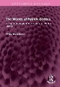 The Worlds of Patrick Geddes