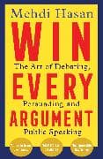 Win Every Argument