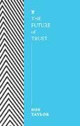The Future of Trust