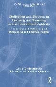 Motivation and Emotion in Learning and Teaching across Educational Contexts