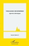Vieillesses meurtrières