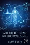 Artificial Intelligence in Urologic Malignancies