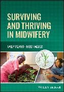Surviving and Thriving in Midwifery