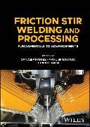 Friction Stir Welding and Processing