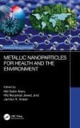 Metallic Nanoparticles for Health and the Environment