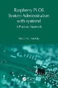 Raspberry Pi OS System Administration with systemd