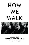 How We Walk