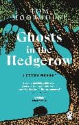 Ghosts in the Hedgerow