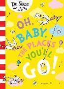 Oh, Baby, The Places You'll Go!