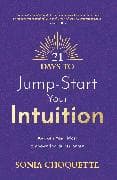 21 Days to Jump-Start Your Intuition