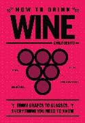 How to Drink Wine