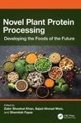 Novel Plant Protein Processing