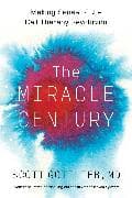 The Miracle Century