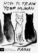 How to Train Your Human