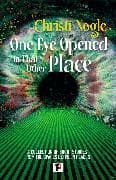One Eye Opened in That Other Place