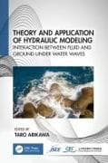 Theory and Application of Hydraulic Modeling