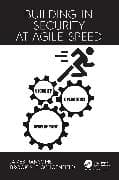 Building in Security at Agile Speed