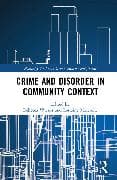 Crime and Disorder in Community Context