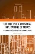 The Diffusion and Social Implications of MOOCs