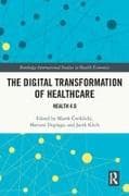 The Digital Transformation of Healthcare