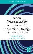 Global Financialization and Corporate Innovation Strategy
