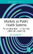 Markets vs Public Health Systems