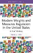 Modern Weights and Measures Regulation in the United States