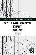 Musics with and after Tonality
