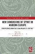 New Dimensions of Sport in Modern Europe