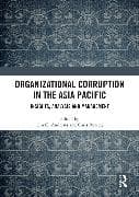 Organizational Corruption in the Asia Pacific