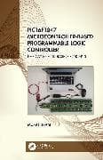 PIC16F1847 Microcontroller-Based Programmable Logic Controller