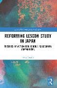 Reforming Lesson Study in Japan