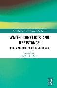 Water Conflicts and Resistance