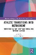 Athlete Transitions into Retirement