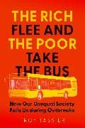 The Rich Flee and the Poor Take the Bus