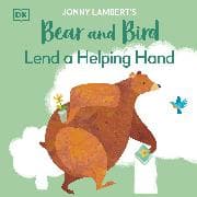 Jonny Lambert's Bear and Bird: Lend a Helping Hand