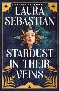 Stardust in their Veins