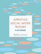 Applying Social Work Theory