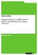 Implementation of an ERP System to Digitize and Optimize all Company Processes