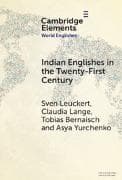 Indian Englishes in the Twenty-First Century